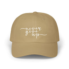 Never Give Up Dad Cap — Inspirational Embroidered Baseball Hat