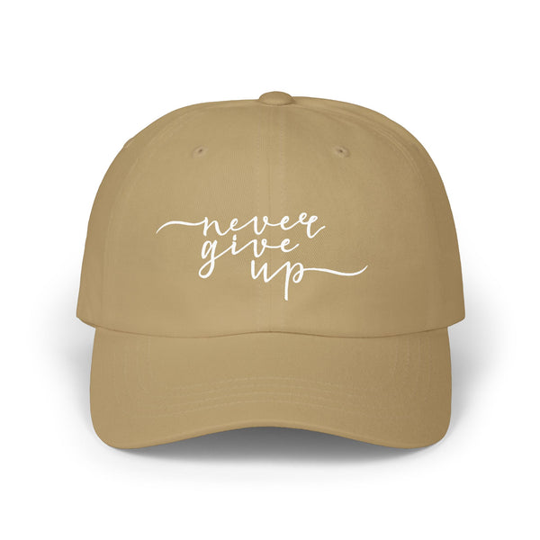 Never Give Up Dad Cap — Inspirational Embroidered Baseball Hat