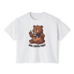 Women’s Boxy Tee — Grumpy Bear Coffee First Graphic
