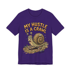 My Hustle Is A Crawl Snail T-Shirt