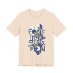 Form Follows Function Graphic Tee — Architectural Geometric Typography T-Shirt