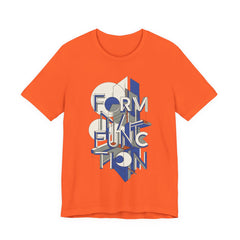 Form Follows Function Graphic Tee — Architectural Geometric Typography T-Shirt