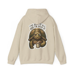 Hoodie — 'I've Seen It All and I'm Over It' Vintage Turtle Coffee Graphic