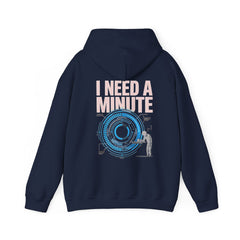 Hoodie - “I Need a Minute” Futuristic Tech Graphic Back Print