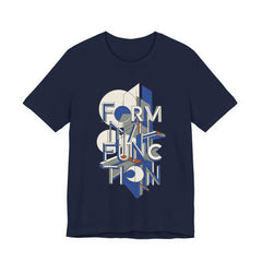 Form Follows Function Graphic Tee — Architectural Geometric Typography T-Shirt