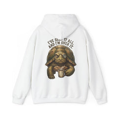 Hoodie — 'I've Seen It All and I'm Over It' Vintage Turtle Coffee Graphic