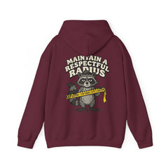Hoodie — "Maintain a Respectful Radius" Raccoon Graphic Hoodie