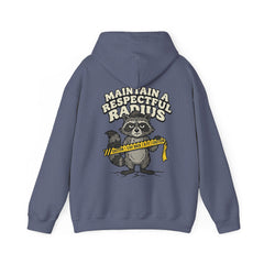 Hoodie — "Maintain a Respectful Radius" Raccoon Graphic Hoodie