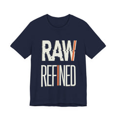 Raw Refined Graphic Tee — Bold Typography Shirt